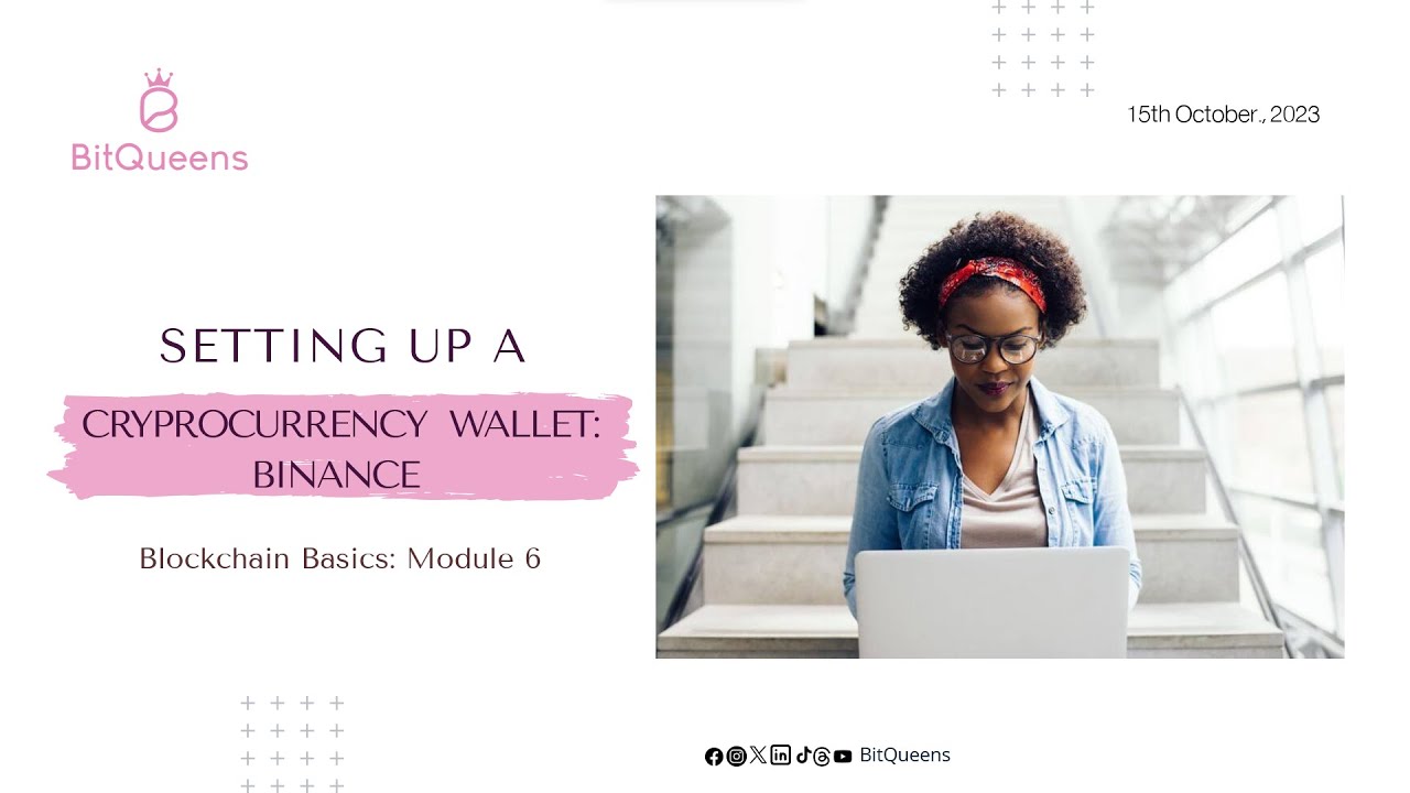 Setting Up a Crypto Wallet – Binance: Blockchain Basics 6 #bitqueens #womenempowerment #bitcoin