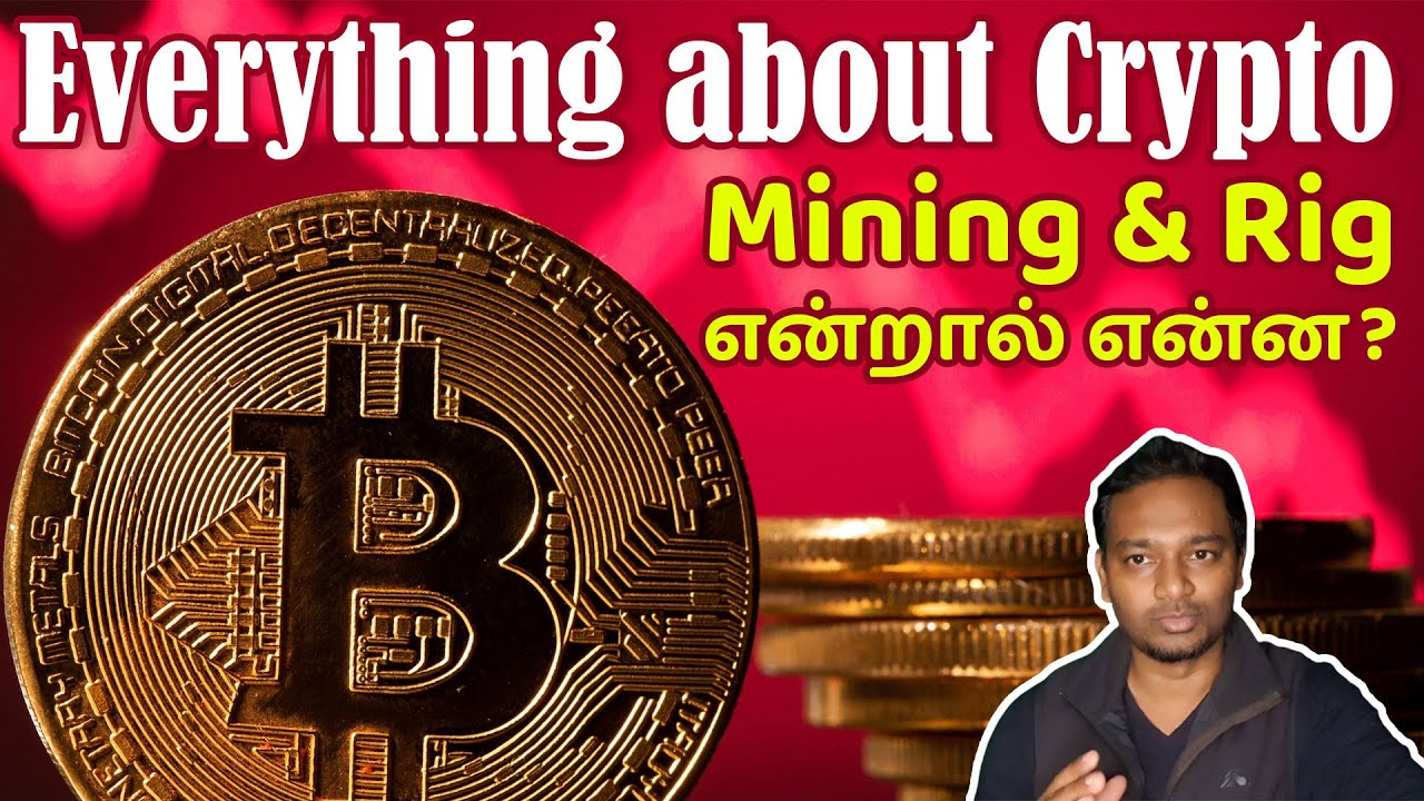 Everything about Crypto | Bitcoin Mining Basics | What is Mining | QA | What is Rig