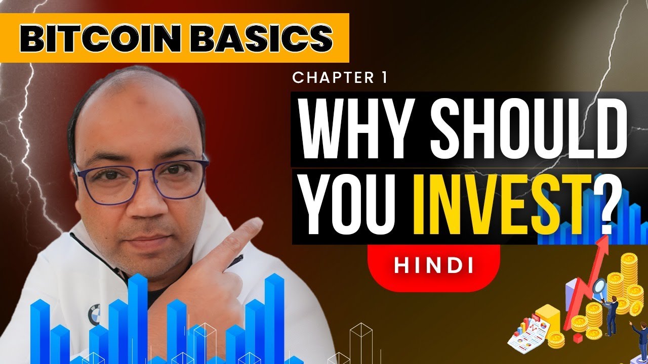 Ch. 1: Why Should You Invest? – Bitcoin Basics