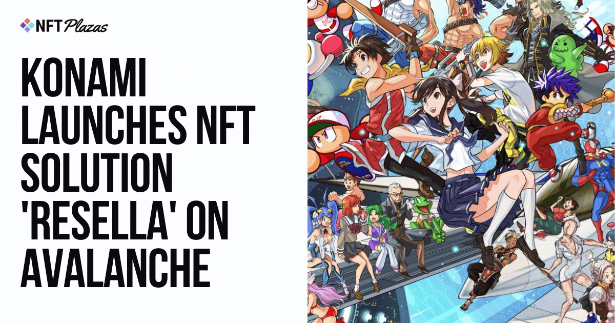 Konami Launches NFT Solution ‘Resella’ on Avalanche Blockchain