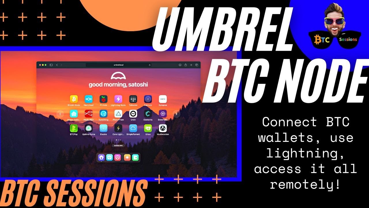 UMBREL – How To Use Your Bitcoin and Lightning Node (NEW)