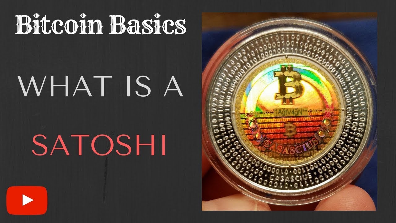 What is a Satoshi? – Bitcoin Basics