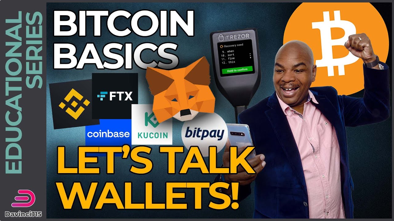 BITCOIN BASICS – Let’s Talk Wallets!