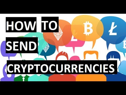 Bitcoin Beginner Tutorial #2 How To Send Cryptocurrencies And Use Exchanges