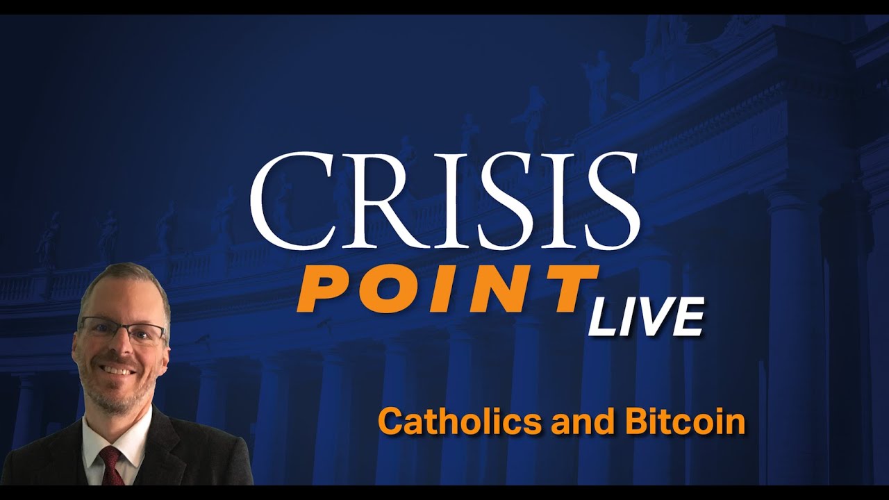 Catholics and Bitcoin