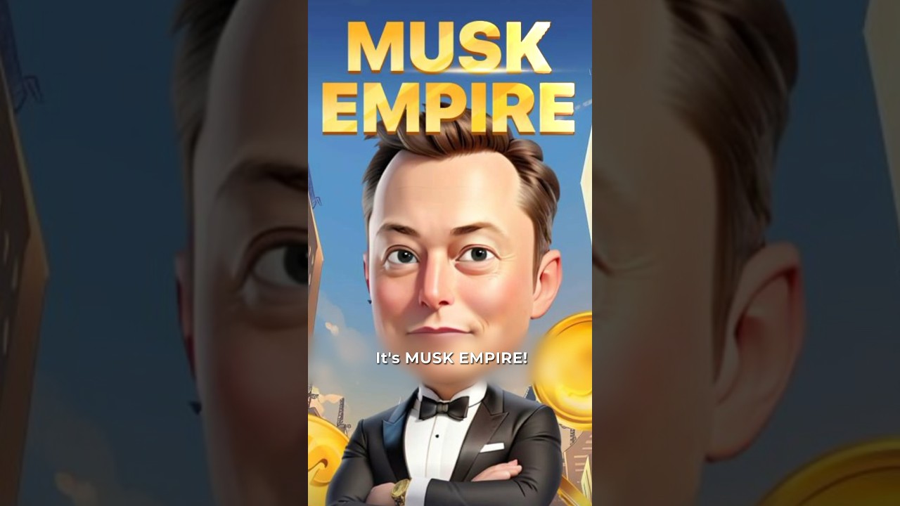 How to get rich? Play and earn in the Musk Empire!