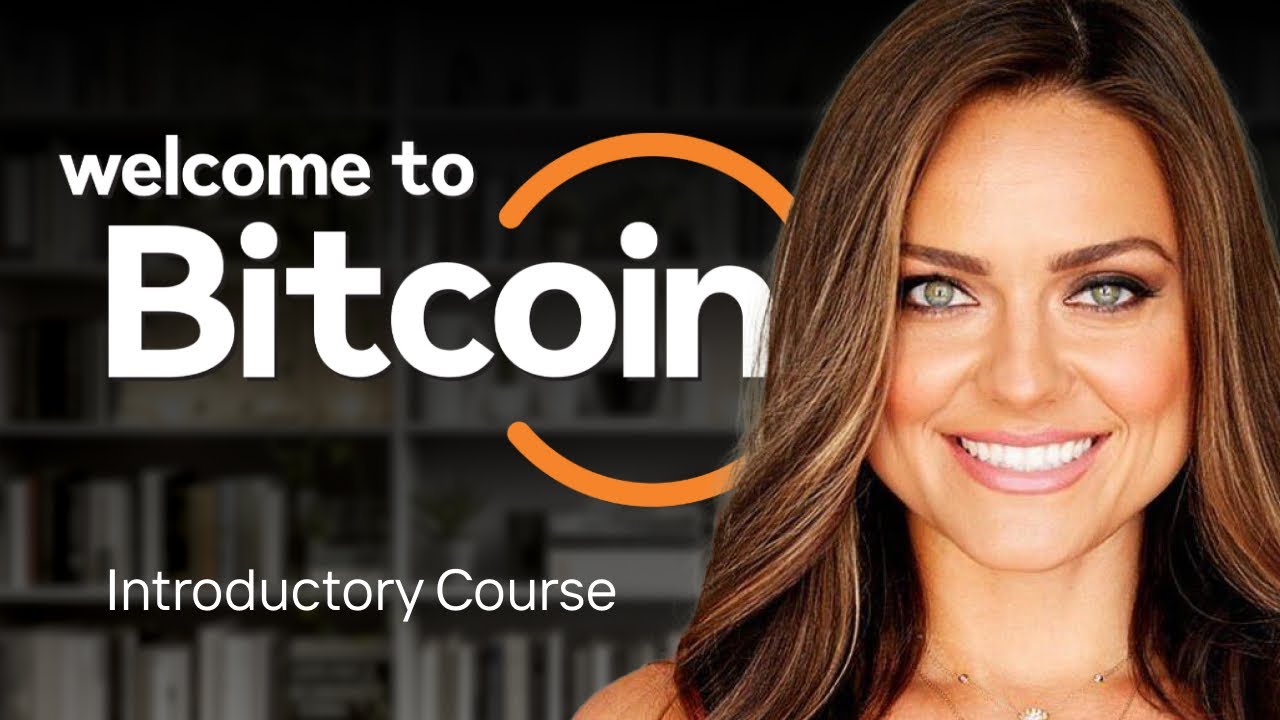 Welcome to Bitcoin | Introductory Course (Module 1)