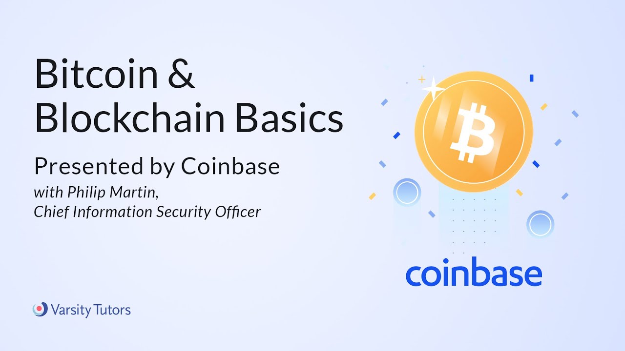 Varsity Tutors’ StarCourse – Bitcoin & Blockchain Basics with COINBASE