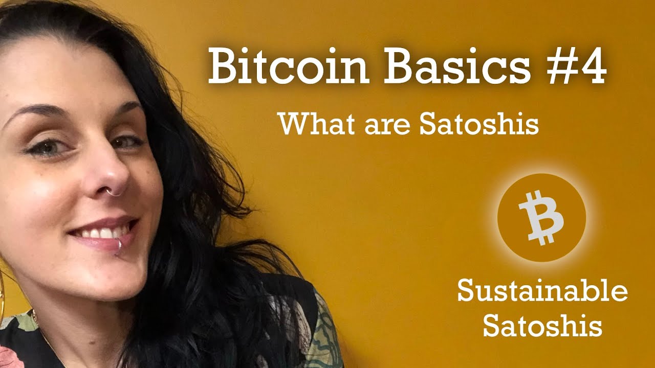 Bitcoin Basics #4 – What are Satoshis?