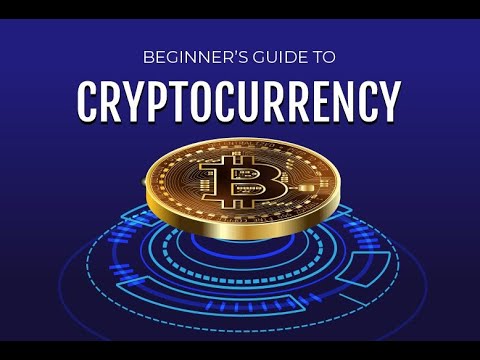 Beginner’s Guide to Cryptocurrency: Understanding the Basics