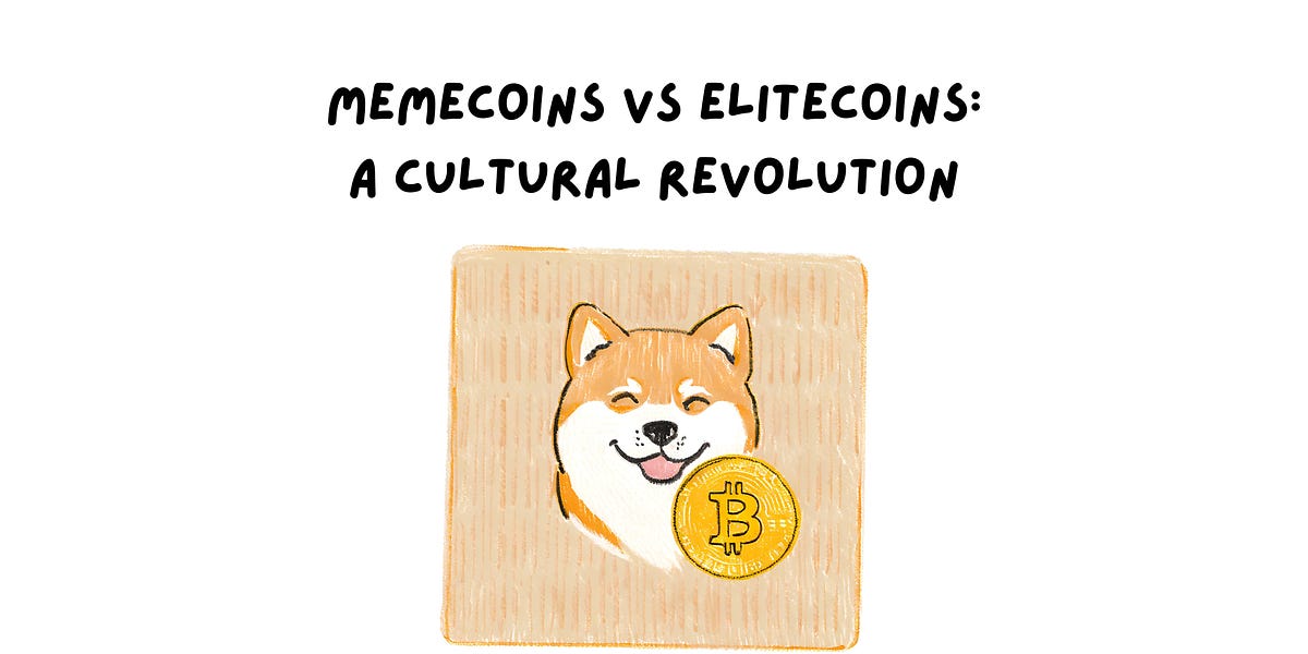 Memecoins vs Elitecoins: A Cultural Revolution