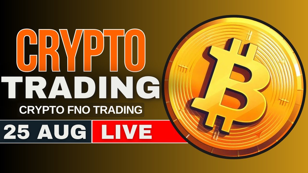 25 AUG | LIVE Crypto Trading For Beginners | #Bitcoin #Ethereum