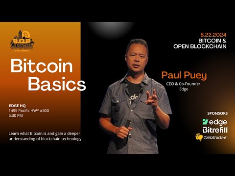 Bitcoin Basics with Paul Puey