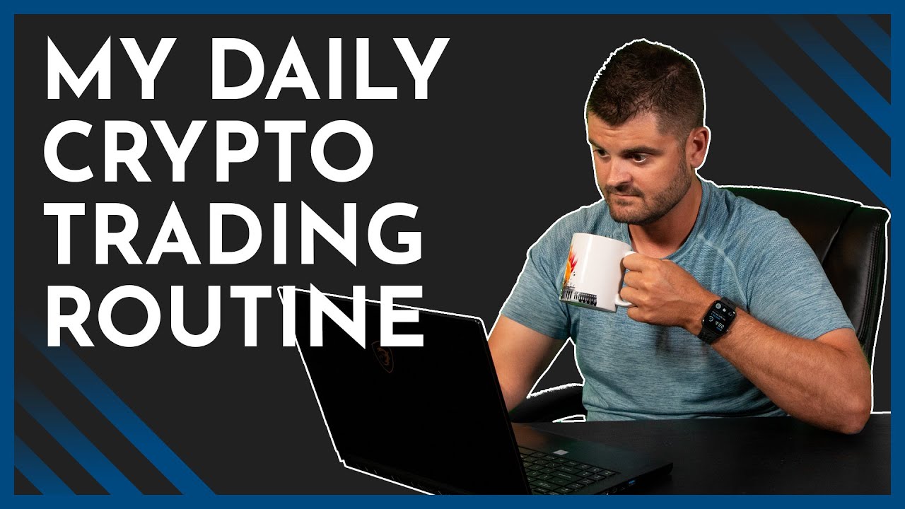 My Daily Bitcoin Trading & Investing Routine