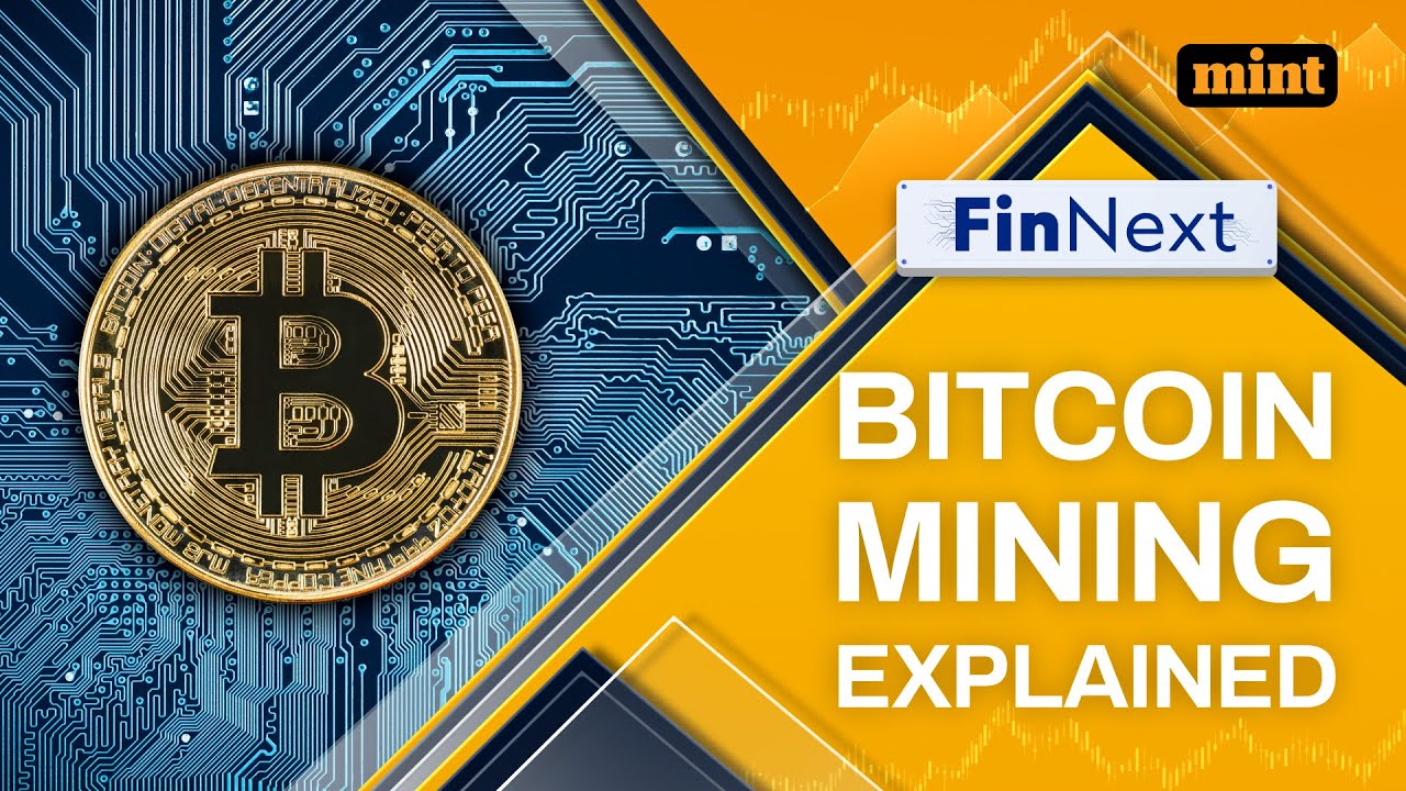 Bitcoin Mining Explained | FinNext