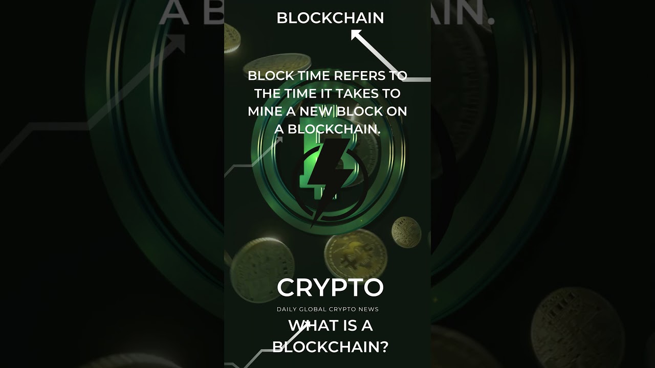 What is a Blockchain? #Blockchain #BlockTime #cryptotrends2024