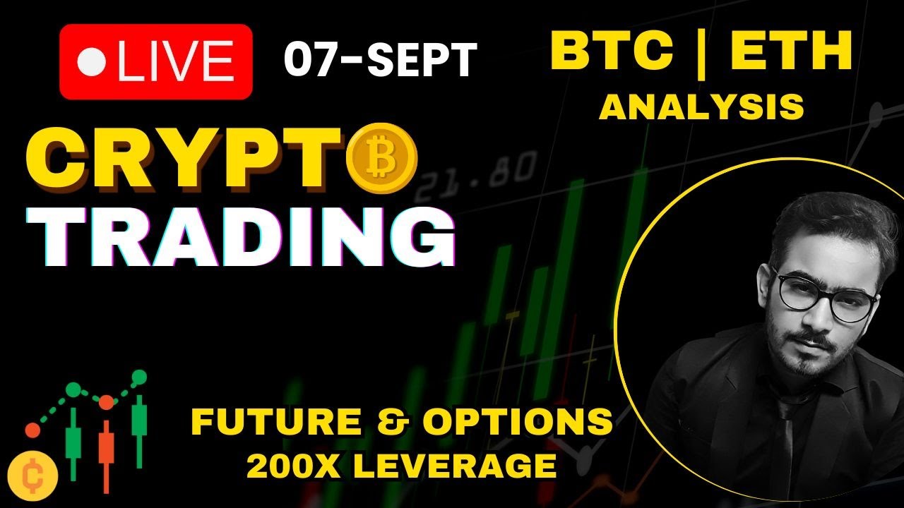 Crypto Live Trading | 07-SEPT  | #btcusd #ethusdt  #bitcoin