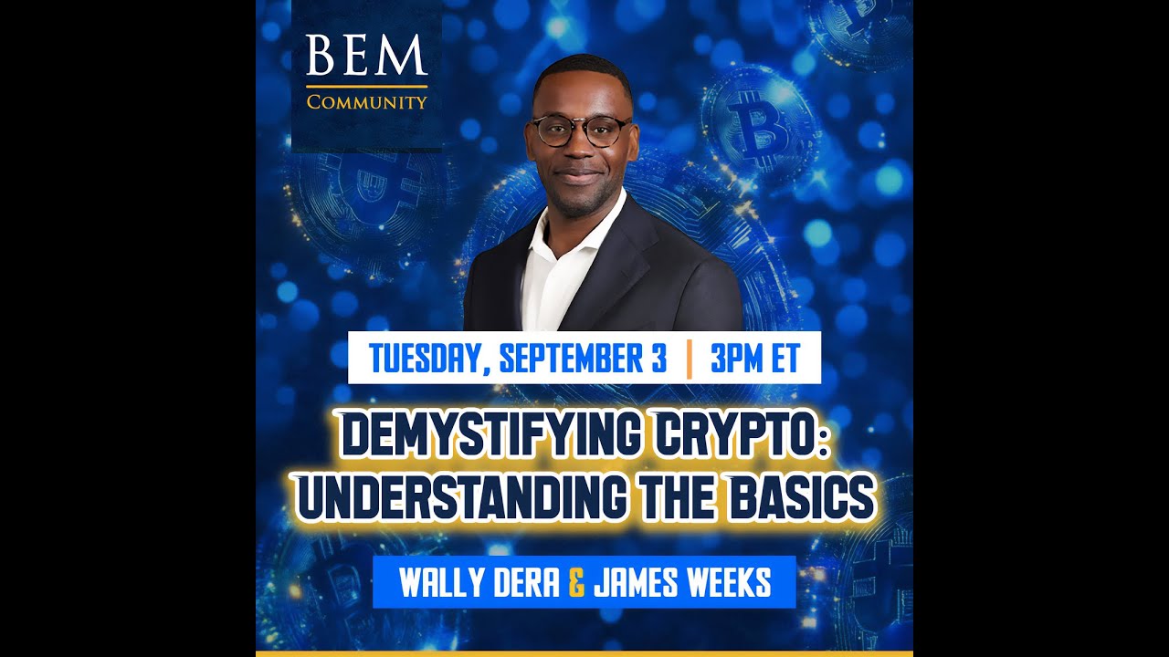 BEM Personal Finance: Demystifying Crypto – Understanding the Basics with Wally Dera