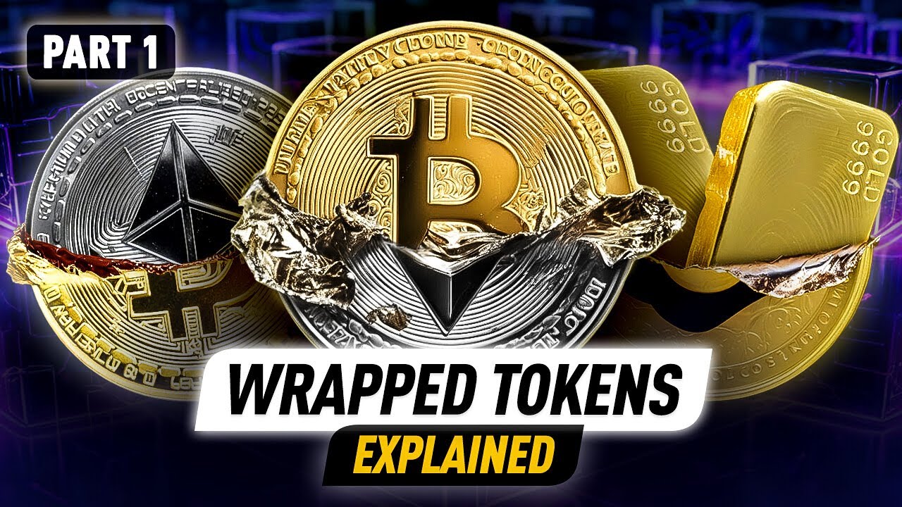 Wrapped Tokens Explained: Cross-Chain, Boost Crypto and Lower Fees | Part 1