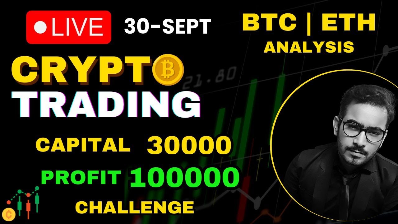 Crypto Live Trading | 30-SEPT  |  #btc #cryptolivetrading #trading #intradaylivetrading