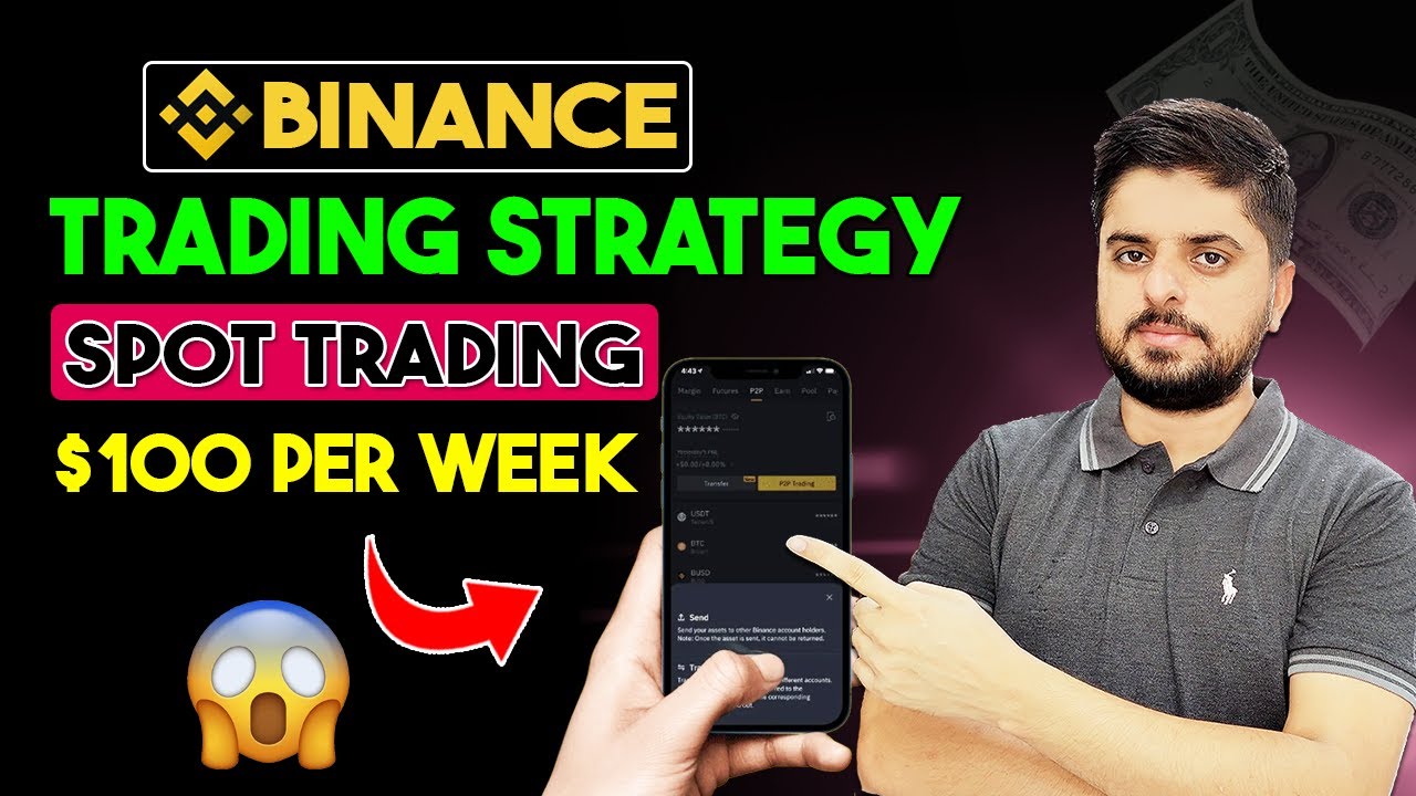 How To Earn From Binance $100 Weekly ? | Binance Se Paise Kaise Kamaye | Binance Spot Trading