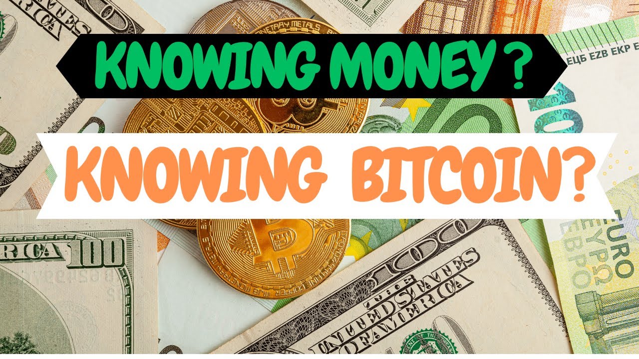 #Bitcoin Basics: Why Understanding Money Is a Key?