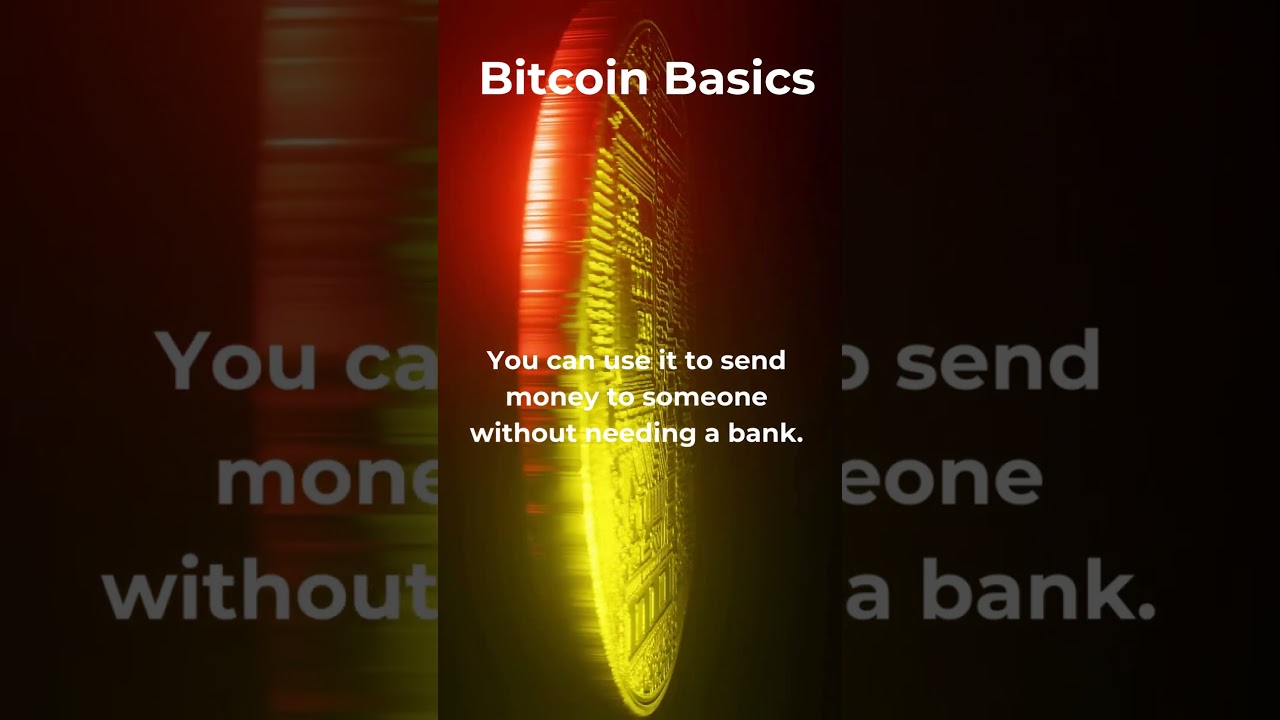 Bitcoin Basics