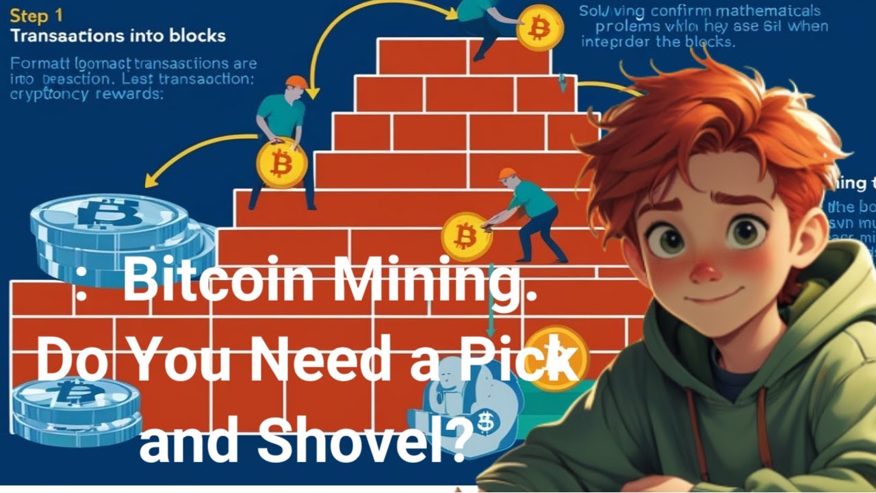 Bitcoin Mining. Do You Need a Pick and Shovel?