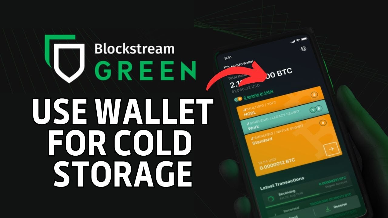 How to Use Green Bitcoin Wallet for Cold Storage 2024?