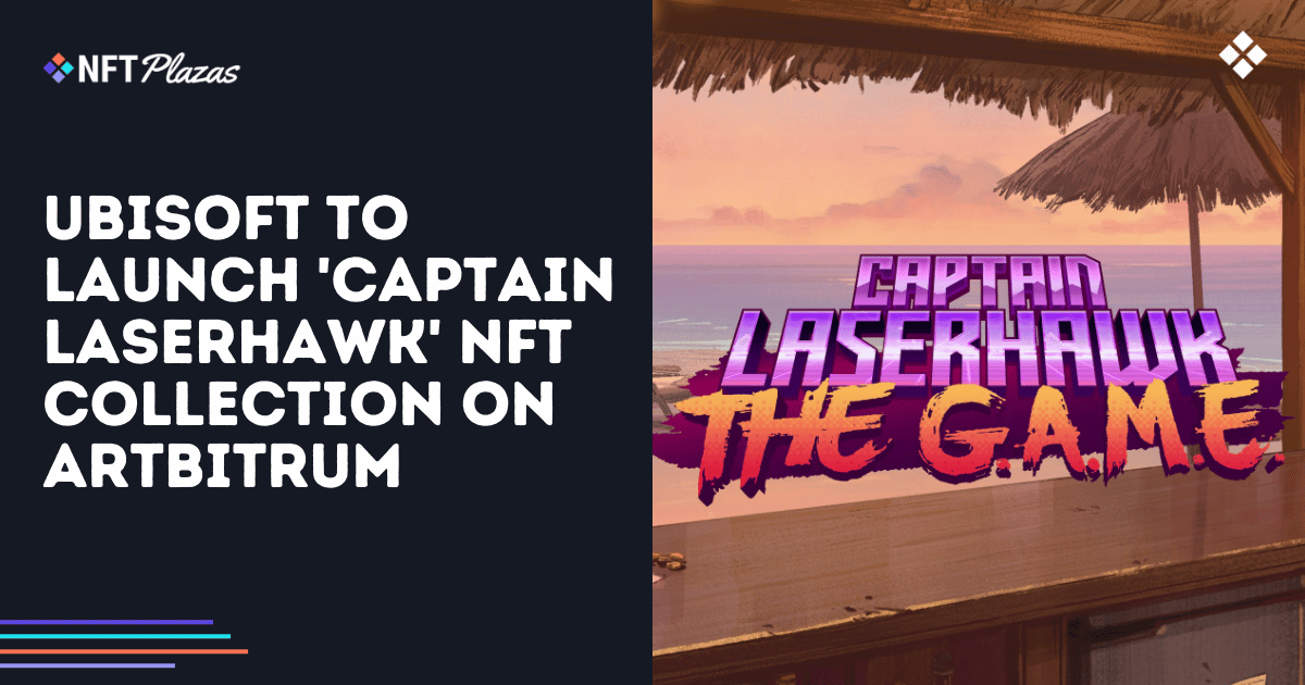 Ubisoft to Launch ‘Captain Laserhawk’ NFT Collection on Magic Eden