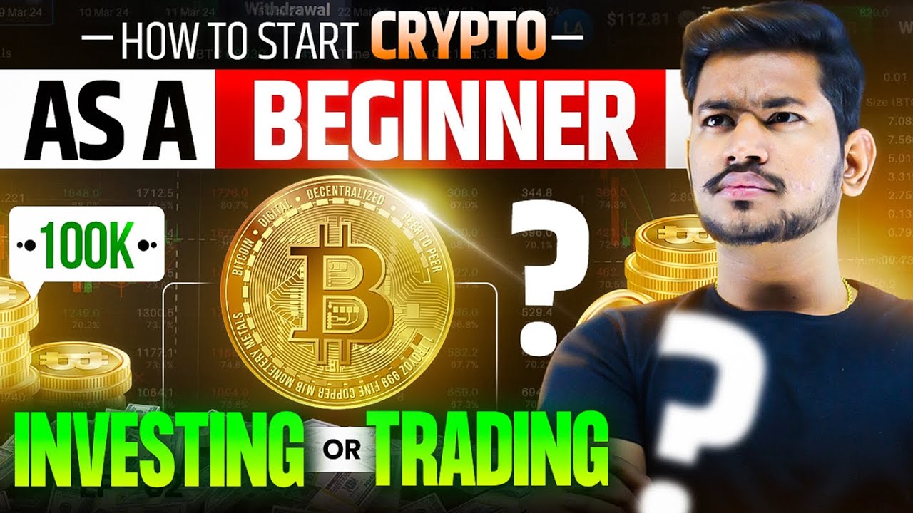 “How to Trade in Crypto as a Beginner” ? Investing or Trading