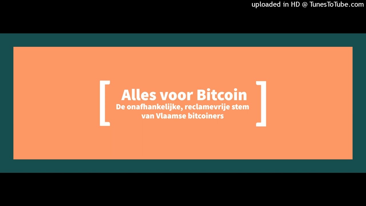 Alles Voor Bitcoin – EP43 – Basics 1 “Wat is Bitcoin?”